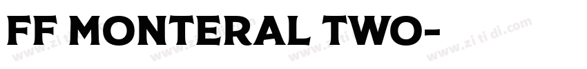 FF Monteral Two字体转换